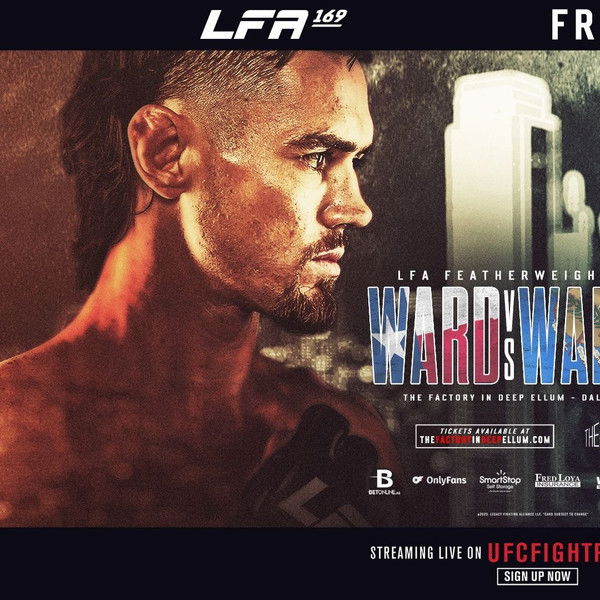LFA 169: Ward vs. Walker