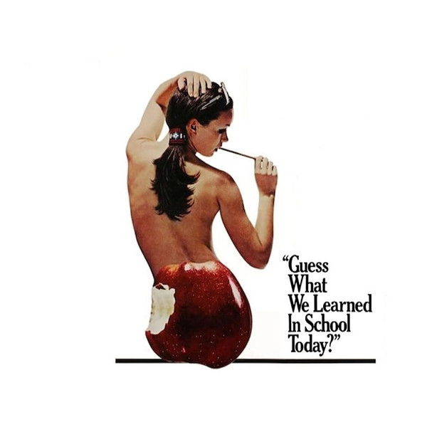 Guess What We Learned in School Today?