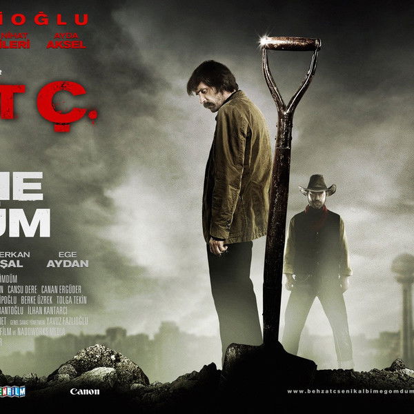 Behzat Ç.: I Buried You in My Heart