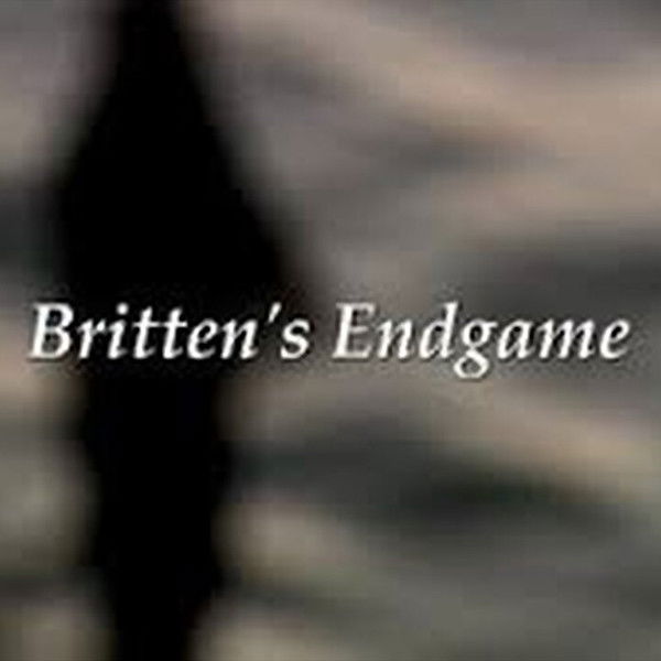 Britten's Endgame