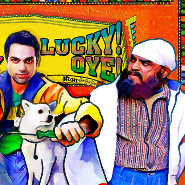 Oye Lucky! Lucky Oye!