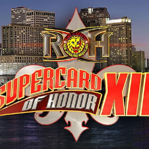 ROH: Supercard of Honor XII