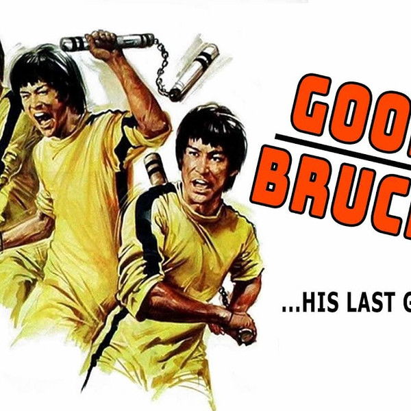 Goodbye Bruce Lee: His Last Game of Death