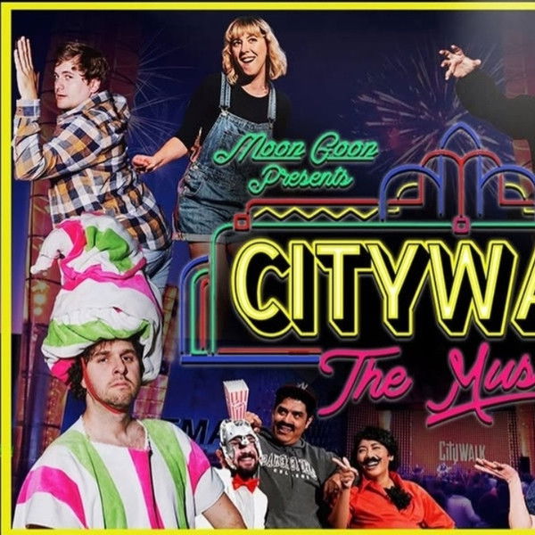 CityWalk: The Musical