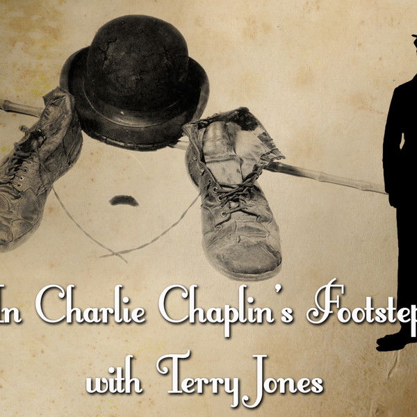 In Charlie Chaplin's Footsteps