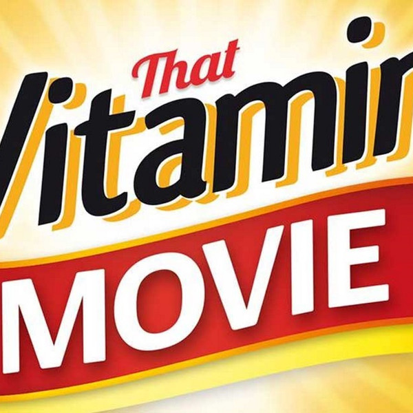 That Vitamin Movie