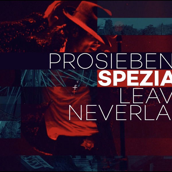 Leaving Neverland: ProSieben Spezial
