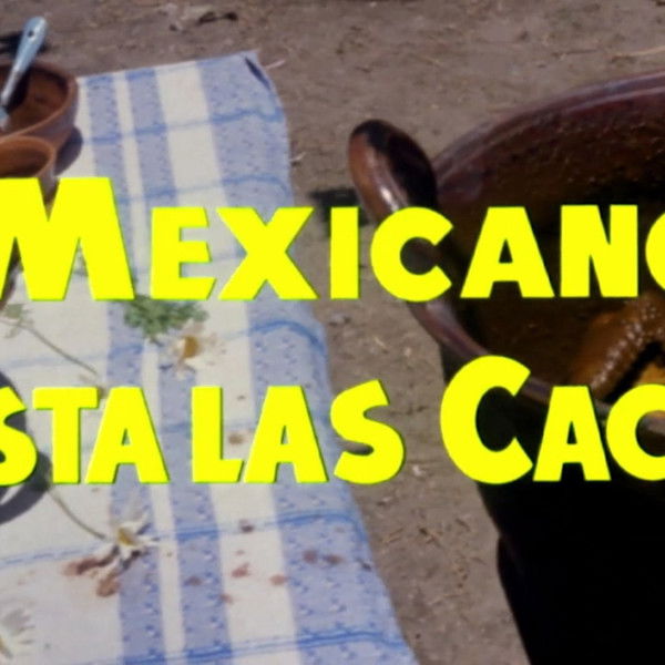 Mexicano hasta las cachas