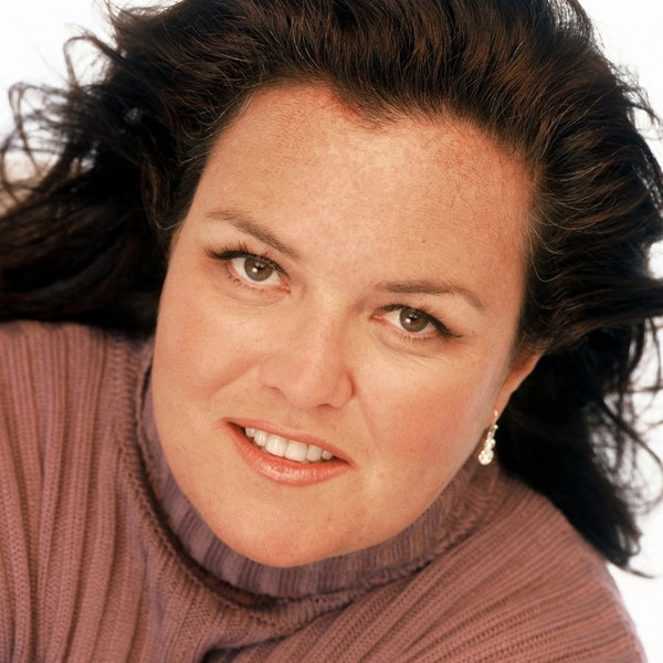 Rosie O'Donnell