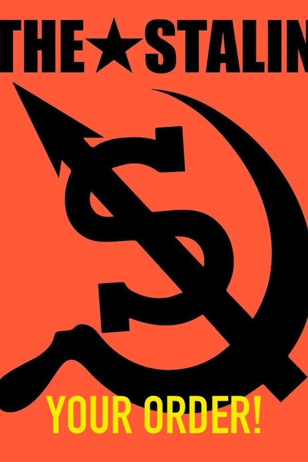 Your Order! The History Of The Stalin