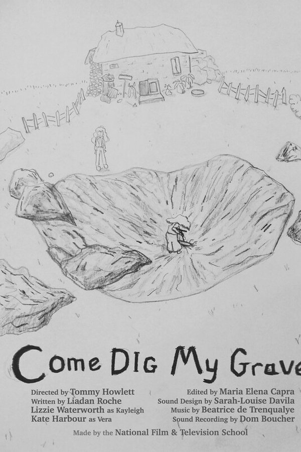 Come Dig My Grave