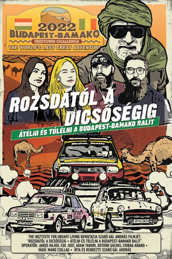 Rozsdától A Dicsőségig - Átélni és Túlélni A Budapest-Bamako Ralit