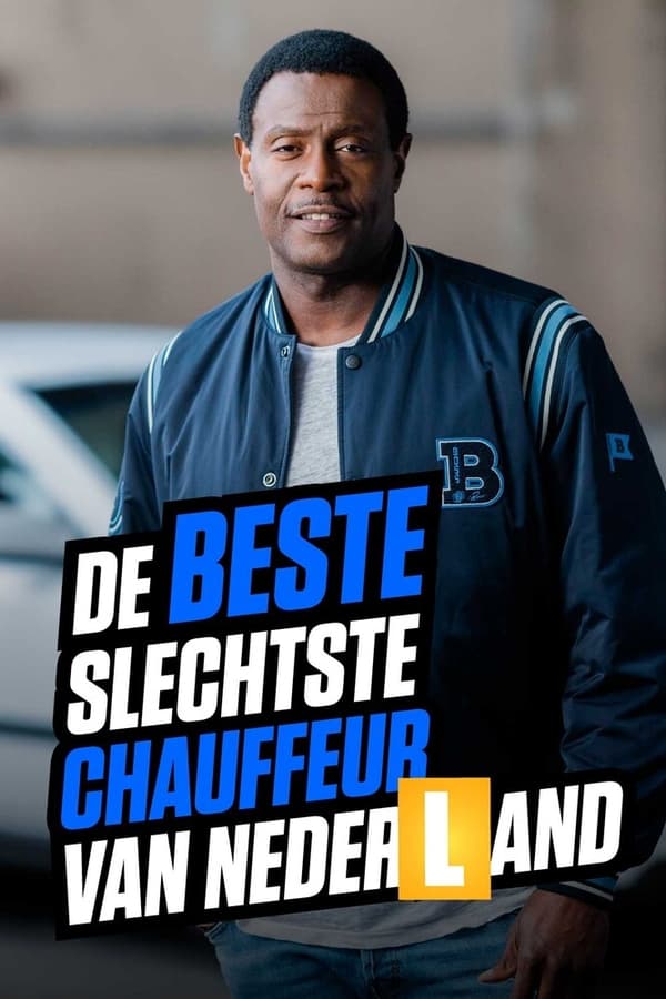 De Beste Slechtste Chauffeur Van Nederland