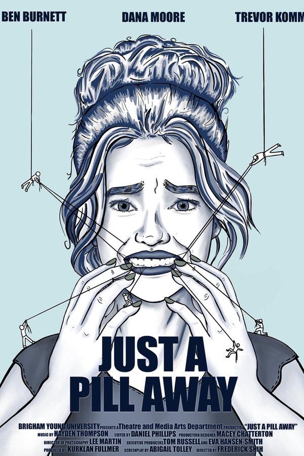 Just A Pill Away