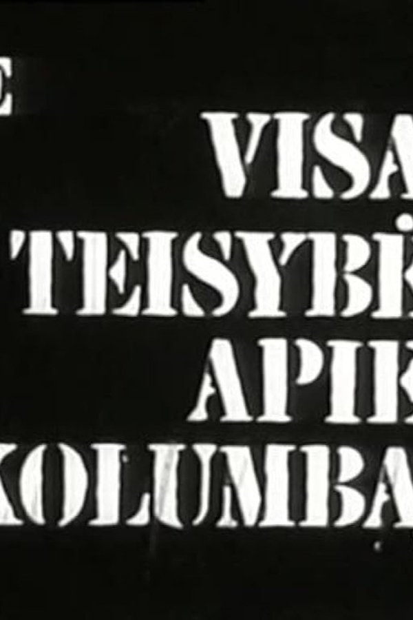 Visa Teisybė Apie Kolumbą