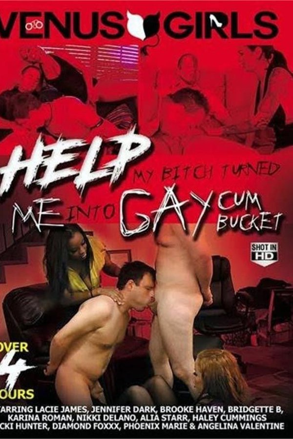 Help My Bitch Turned Me Into A Gay Cum Bucket