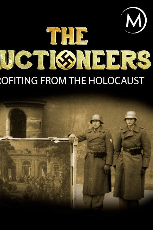 Die Versteigerer - Profiteure Des Holocaust