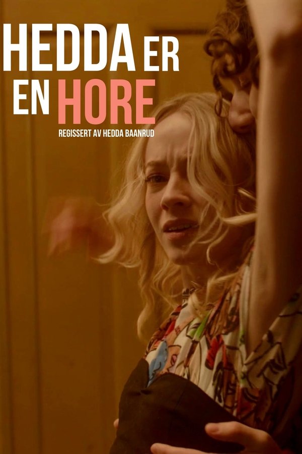 Hedda Er En Hore