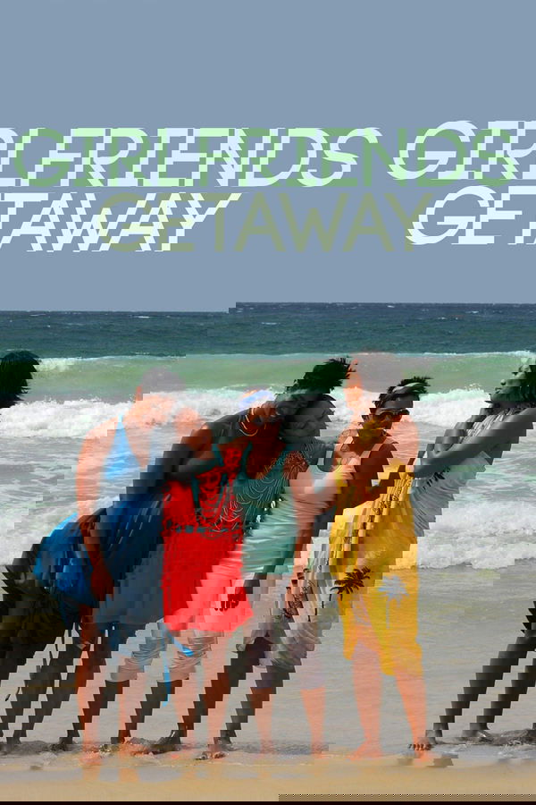 Girlfriends' Getaway