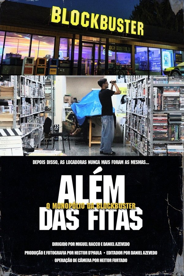 Além Das Fitas: O Monopólio Da Blockbuster