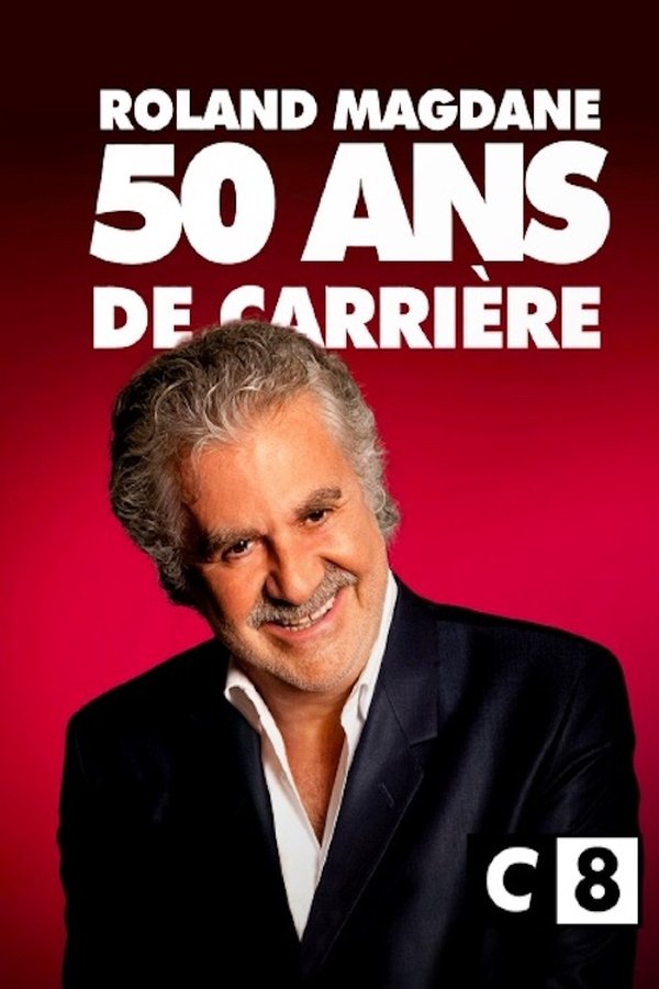 Roland Magdane 50 Ans De Carrière
