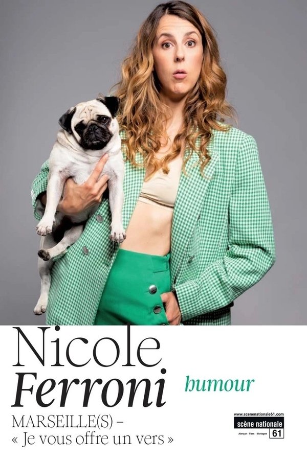 Nicole Ferroni : Marseille(s), Je Vous Offre Un Vers