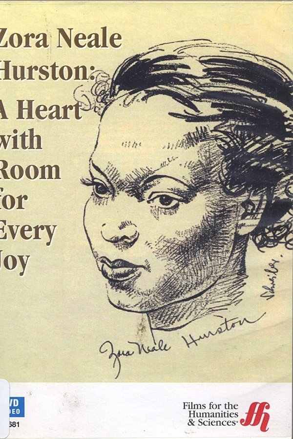 Zora Neale Hurston: A Heart With Room For Every Joy