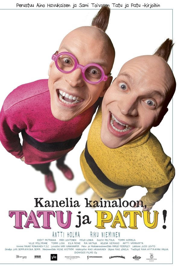 Kanelia Kainaloon, Tatu Ja Patu!