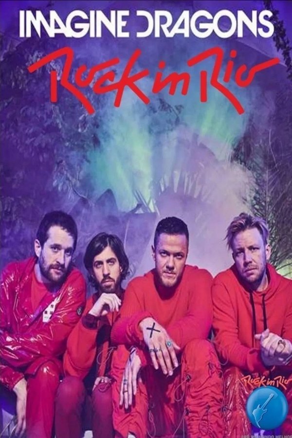 Imagine Dragons - Rock In Rio