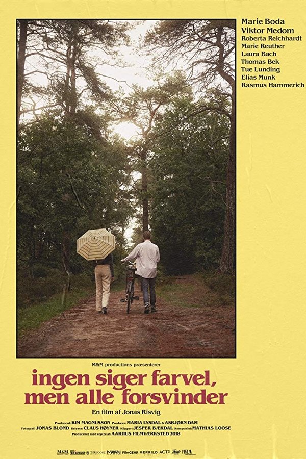 Ingen Siger Farvel, Men Alle Forsvinder