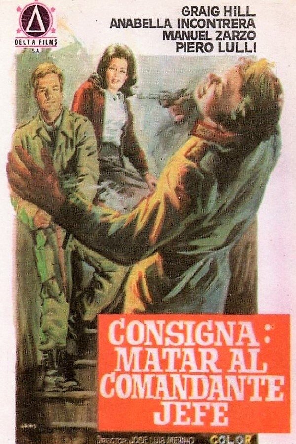 Consigna: Matar Al Comandante En Jefe