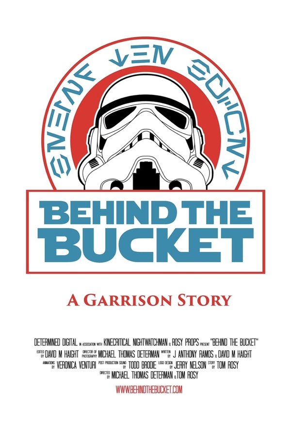 Behind The Bucket: A Garrison Story