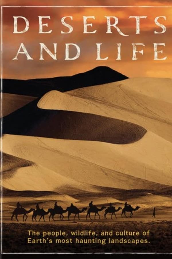 Deserts And Life