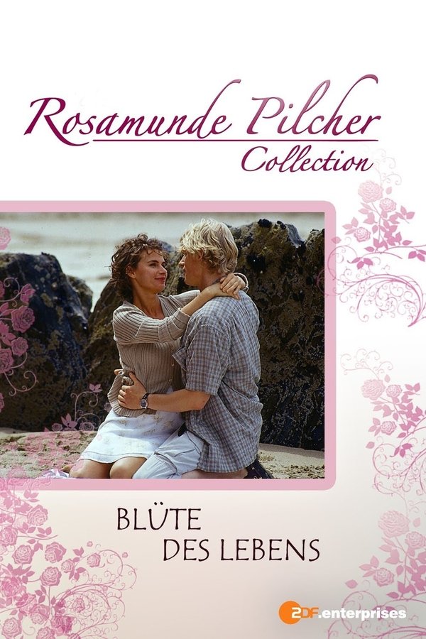 Rosamunde Pilcher: Blüte Des Lebens
