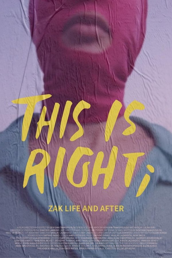 This Is Right; Zak Life And After