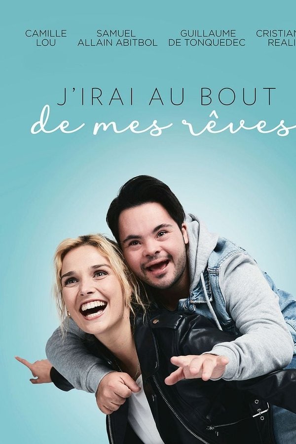 J'irai Au Bout De Mes Rêves