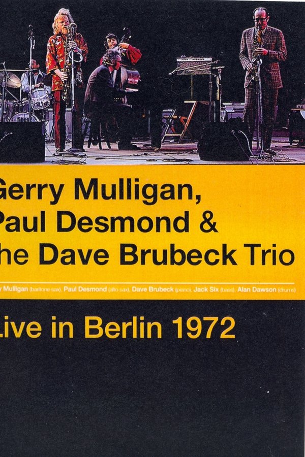 Gerry Mulligan, Paul Desmond & The Dave Brubeck Trio: Live In Berlin