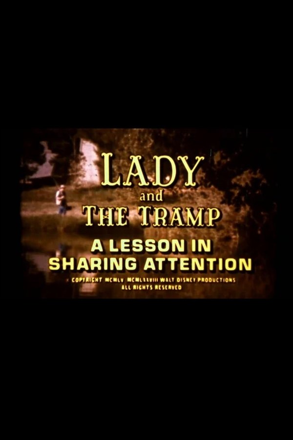 Lady And The Tramp: A Lesson In Sharing Attention