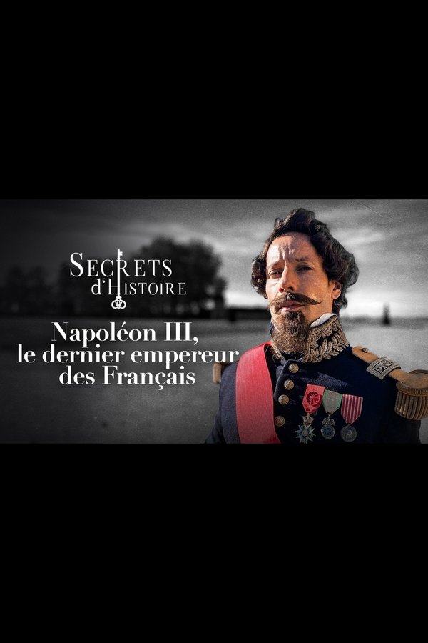 Napoléon III, Le Dernier Empereur Des Français