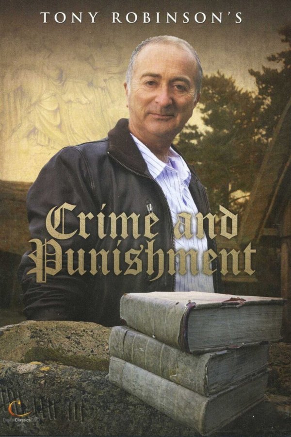 Tony Robinson's Crime And Punishment