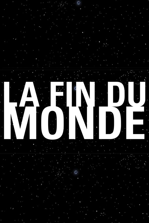 La Fin Du Monde