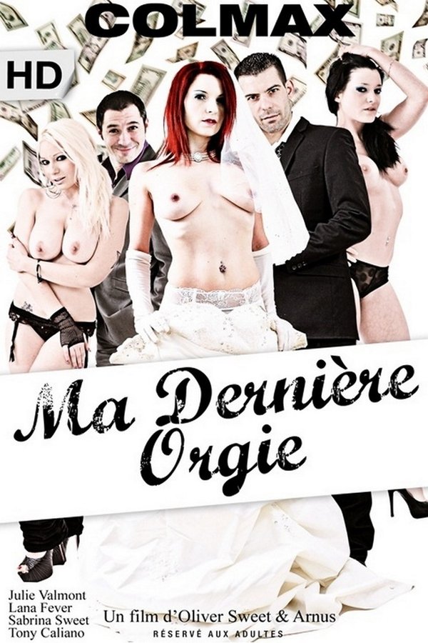 Ma Dernière Orgie