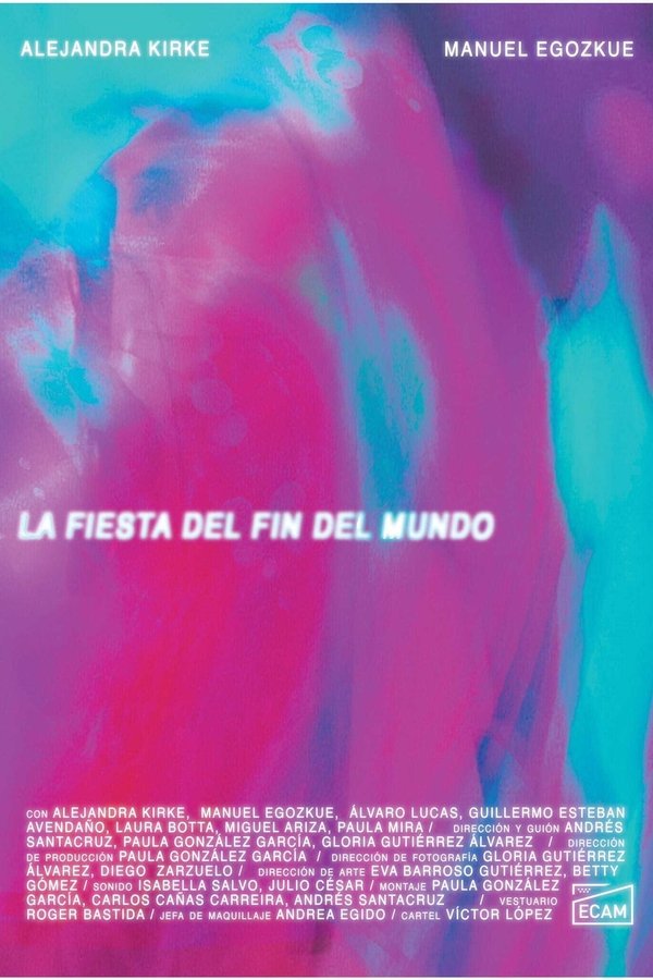 La Fiesta Del Fin Del Mundo