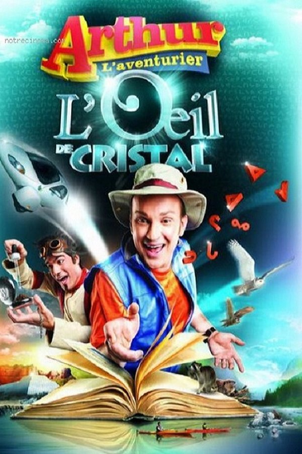 Arthur L'aventurier : L'œil De Cristal