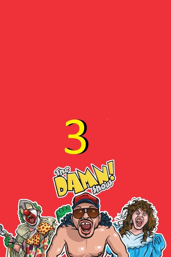 The Damn! Show : Vol. 3