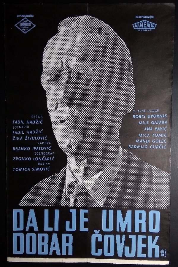 Da Li Je Umro Dobar čovjek?