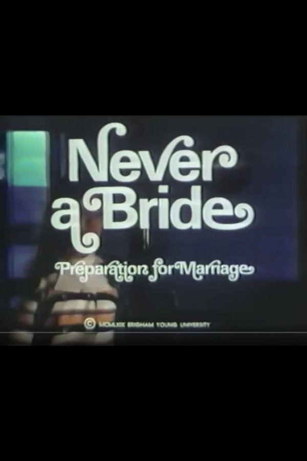 Never The Bride