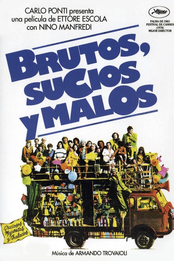 Feos, sucios y malos