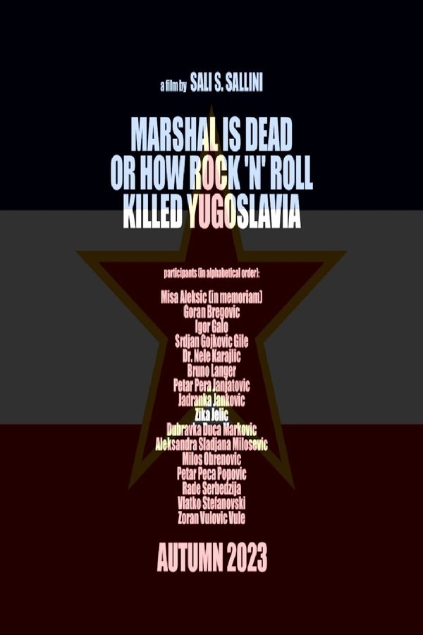 Marshal Is Dead Or How Rock 'n' Roll Killed Yugoslavia