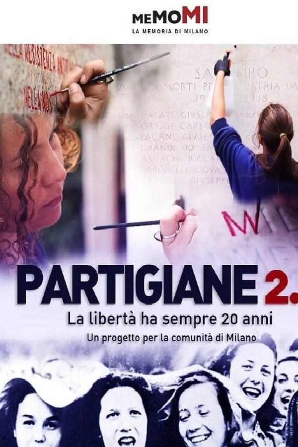 Partigiane 2.0 - La Libertà Ha Sempre Vent'anni
